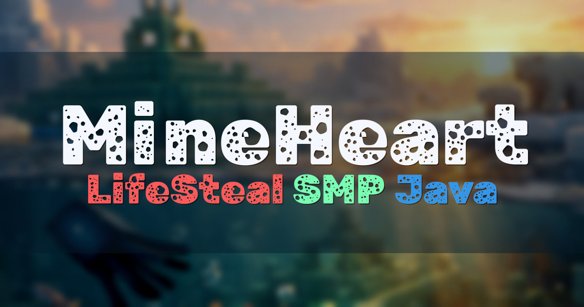 Banner for MineHeart LifeSteal SMP for Java and Bedrock