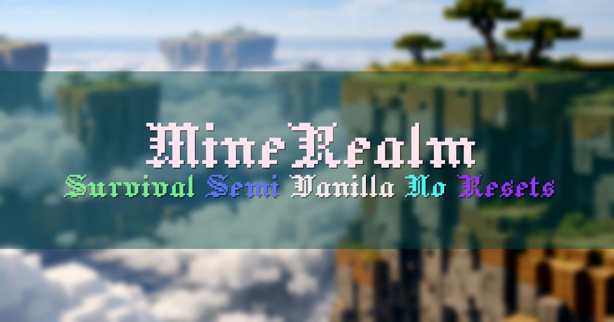 Banner for MineRealm Long Running Semi Vanilla SMP (classic.minerealm.com)