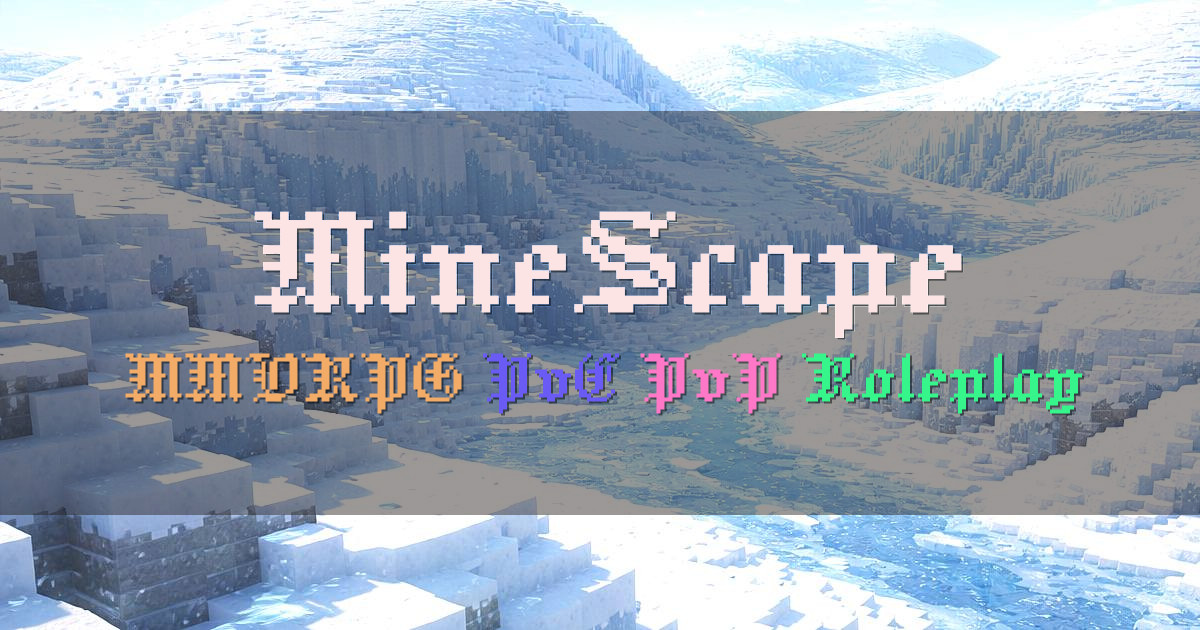 Banner for MineScape Minecraft MMORPG Inspired by Old School RuneScape (minescape.com)