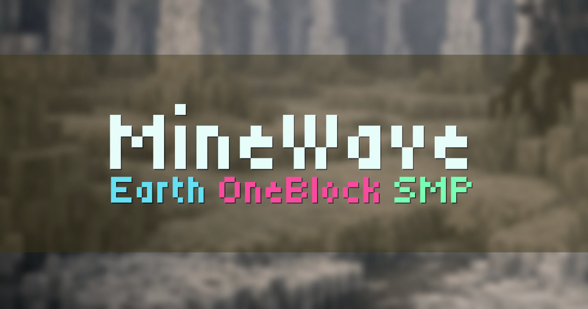 Banner for MineWave Earth and OneBlock SMP
