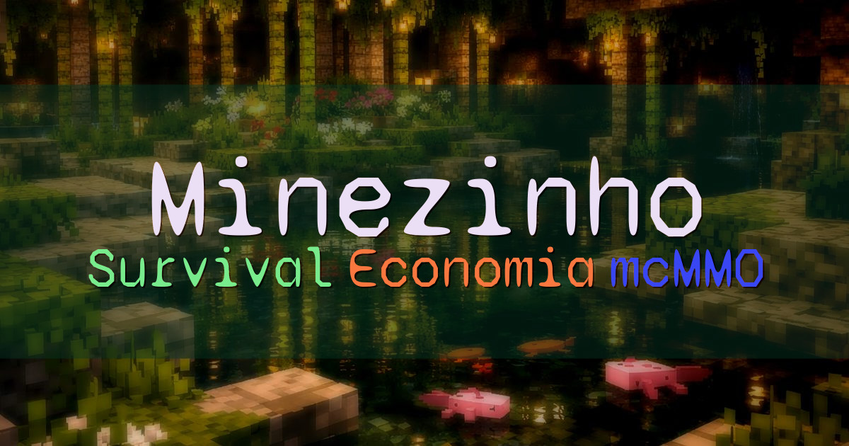 Banner for Minezinho Survival com mcMMO e Economia (jogar.minezinho.com)
