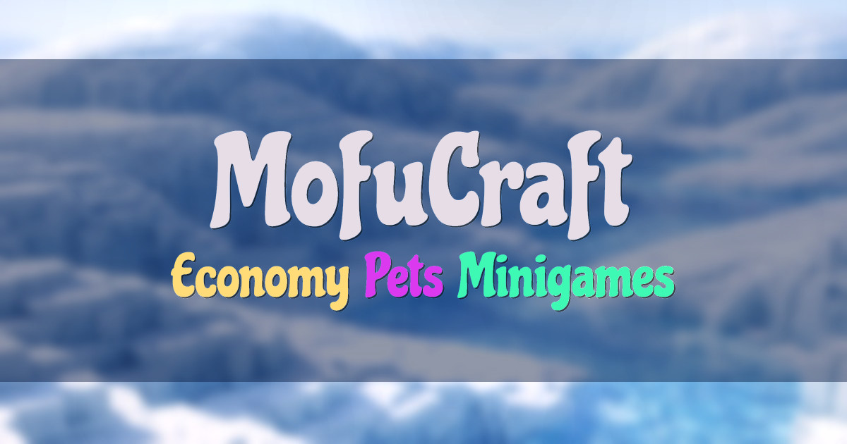 Banner for MofuCraft Japan Survival Economy and Minigames (mofucraft.net)