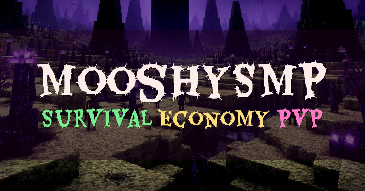 Banner for MooshySMP Long Term Survival Economy and PvP (play.mooshysmp.com)