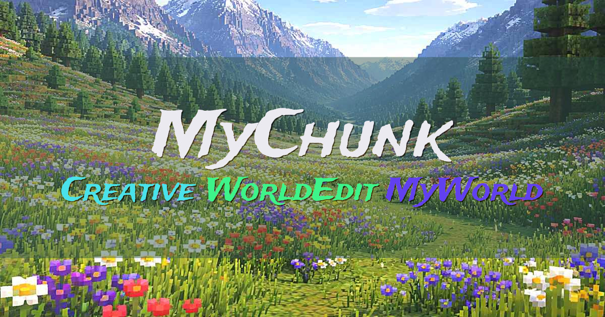 Banner for MyChunk Global Creative with MyWorld and WorldEdit (mychunk.org)