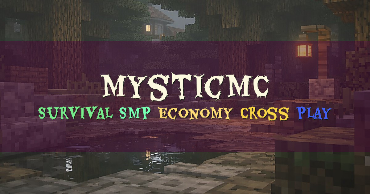 Banner for MysticMC Cross Play Survival SMP Economy (org.mysticmc.co)