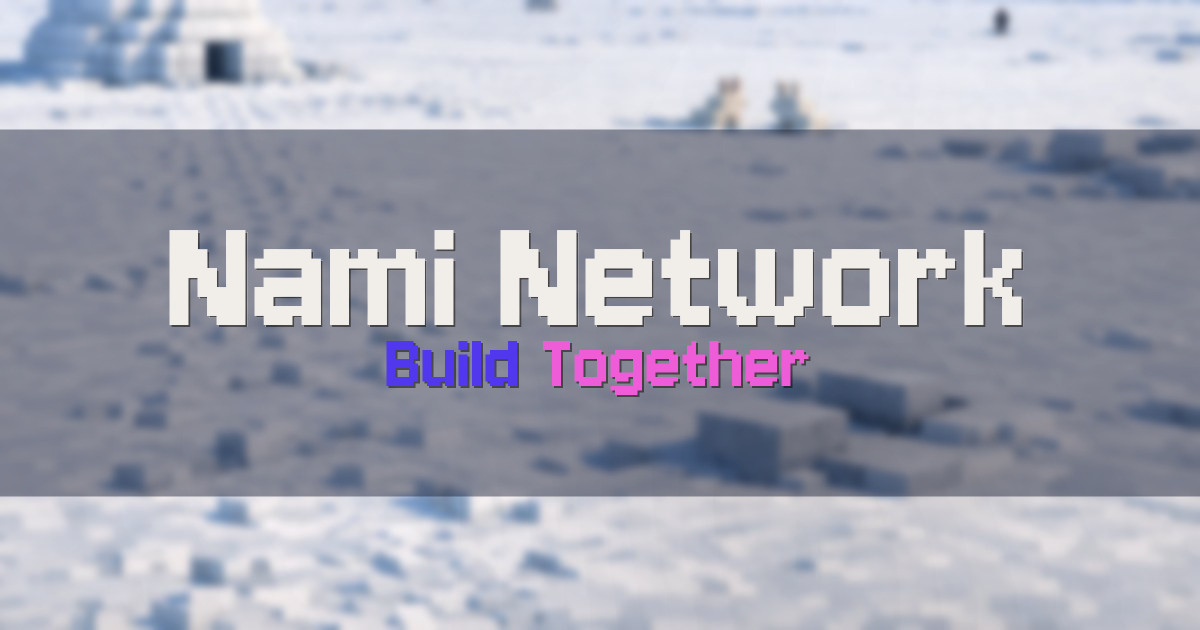 Nami Network Towny Minecraft server