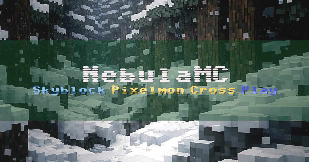 Banner for NebulaMC Skyblock and Pixelmon Cross Play (mcs.nebulamc.gg)