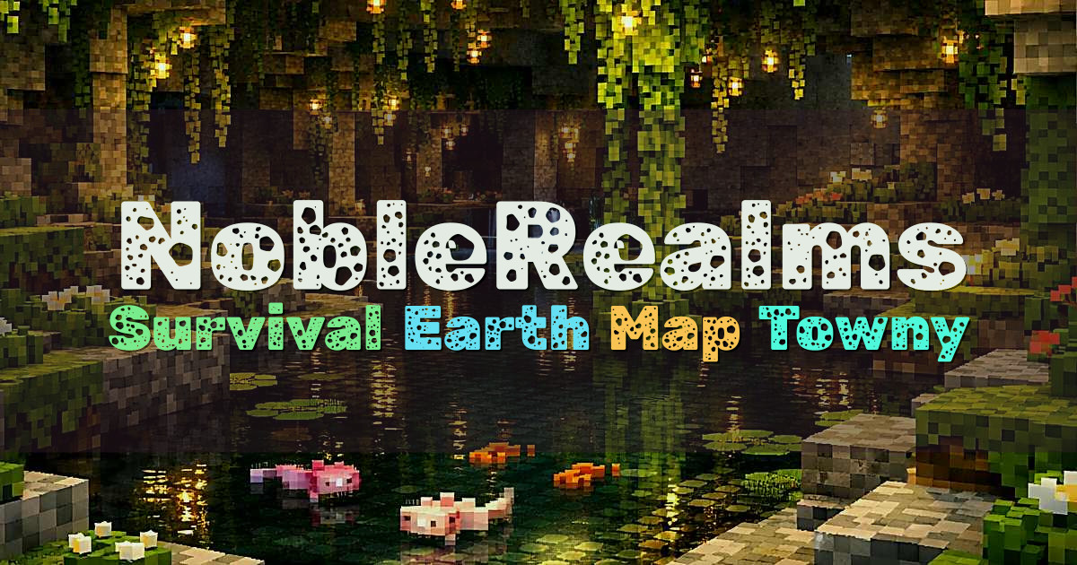 Banner for NobleRealms Earth Map Survival (mc.noblerealms.com)