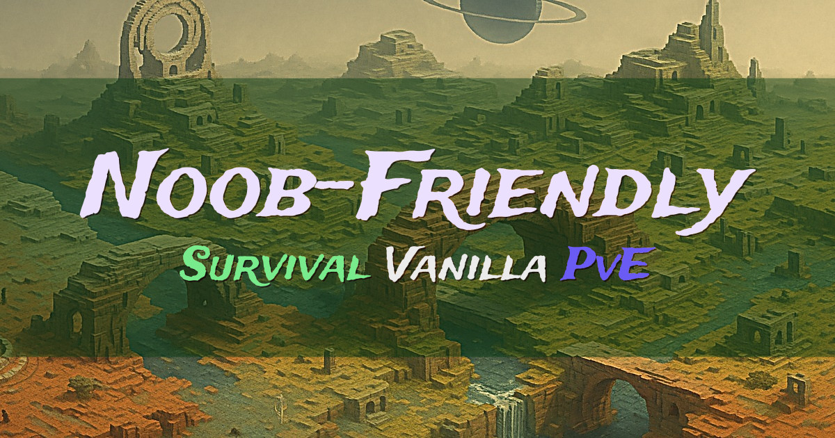 Banner for Noob-Friendly Survival with Friends