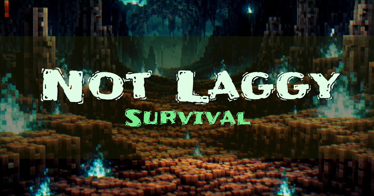 Not Laggy Survival Minecraft server