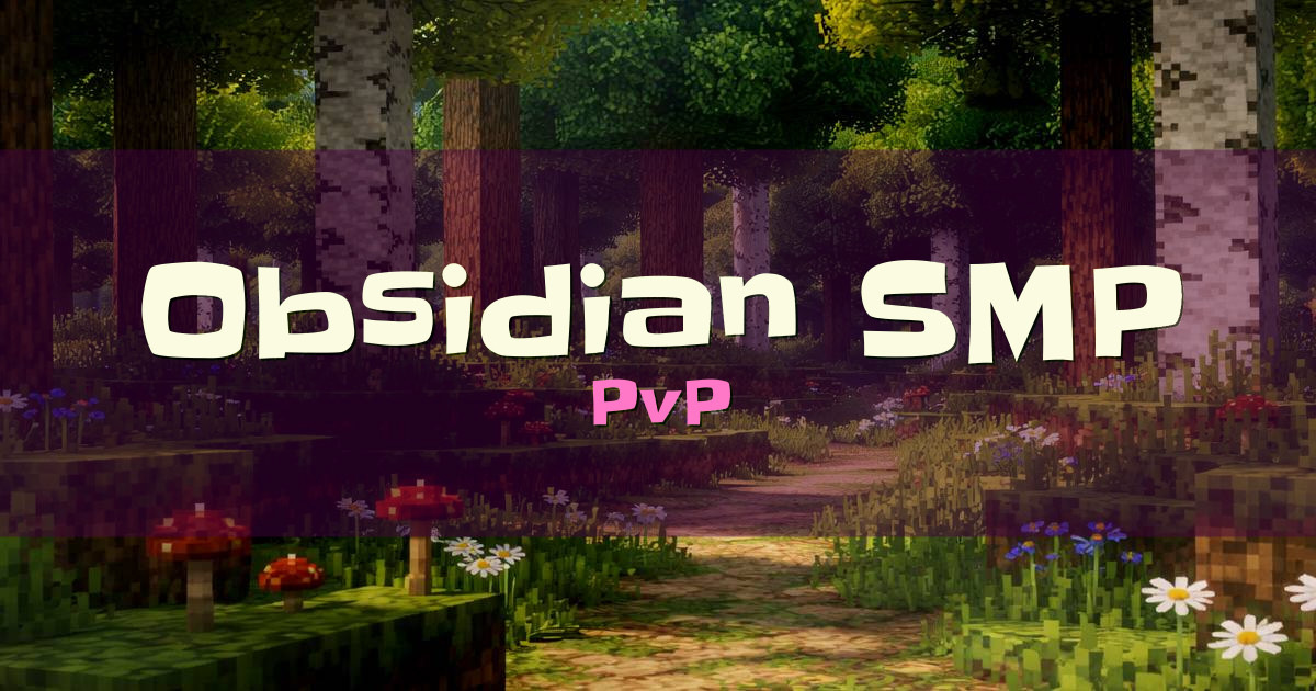 Obsidian SMP PvP Minecraft server