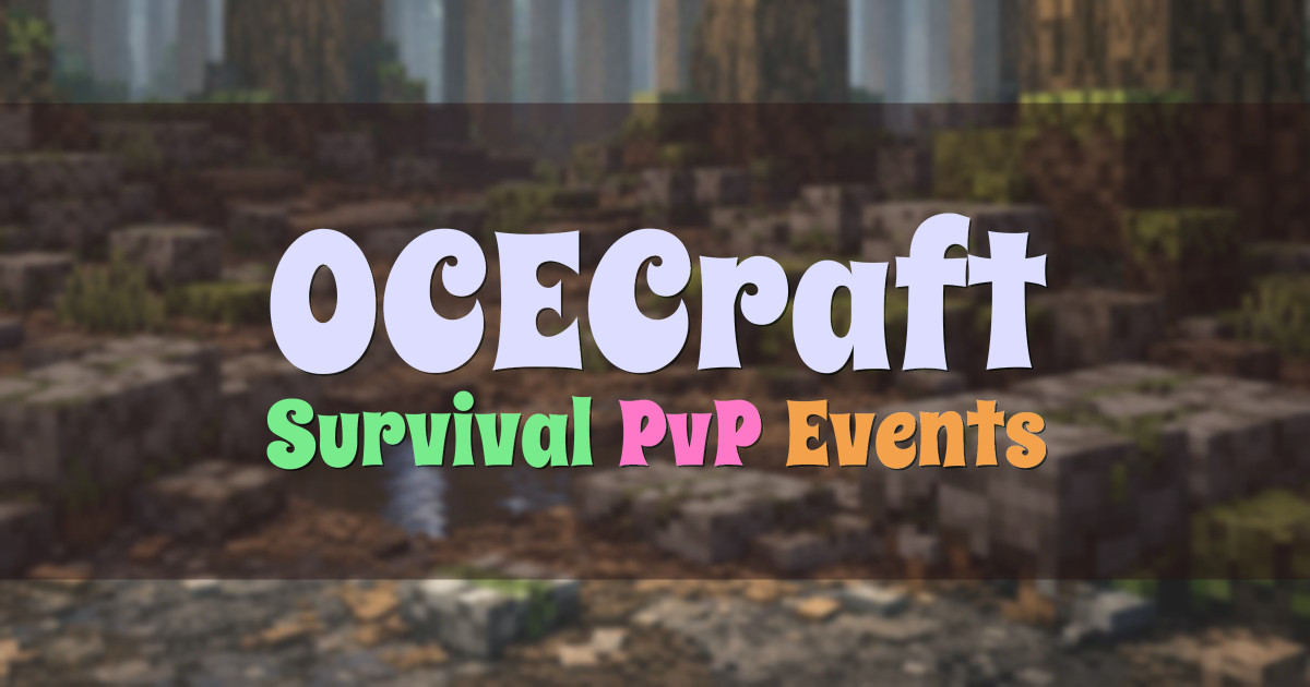 Banner for OCECraft Ranked SMP Survival With PvP (ocecraft.com)