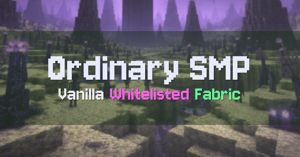 Banner for Ordinary SMP Whitelisted Vanilla Fabric 1.21.11 (map.ordinary-smp.com)