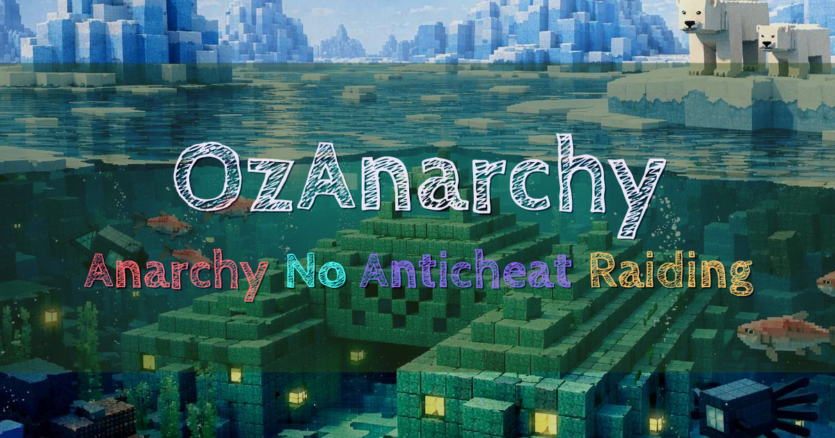 Banner for OzAnarchy Australian Anarchy With No Anticheat (play.ozanarchy.net)