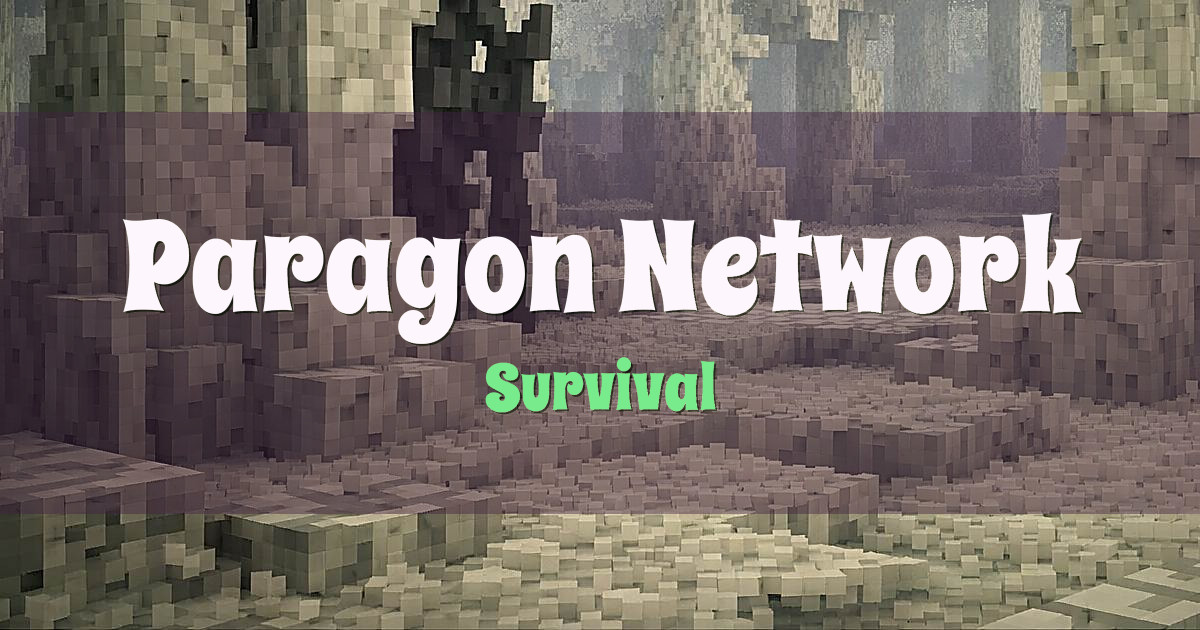 Banner for Paragon Network Survival (paragonnetwork.us)