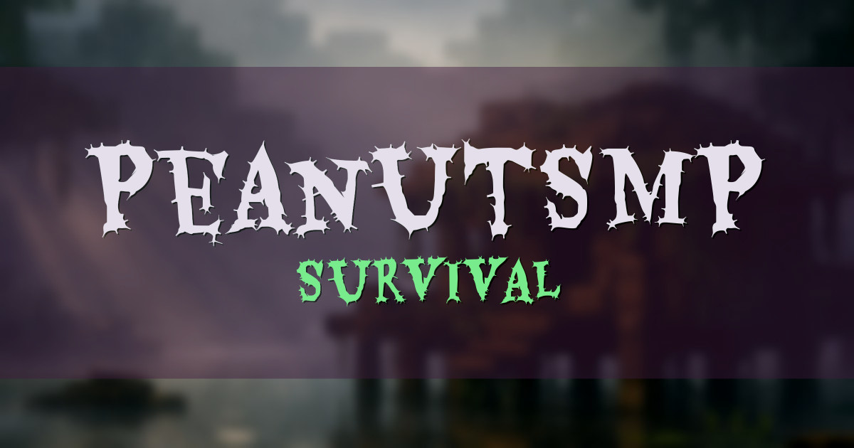 Banner for PeanutSMP Survival