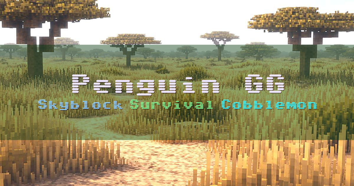 Banner for Penguin.GG Skyblock Survival and Cobblemon (hub.penguin.gg)