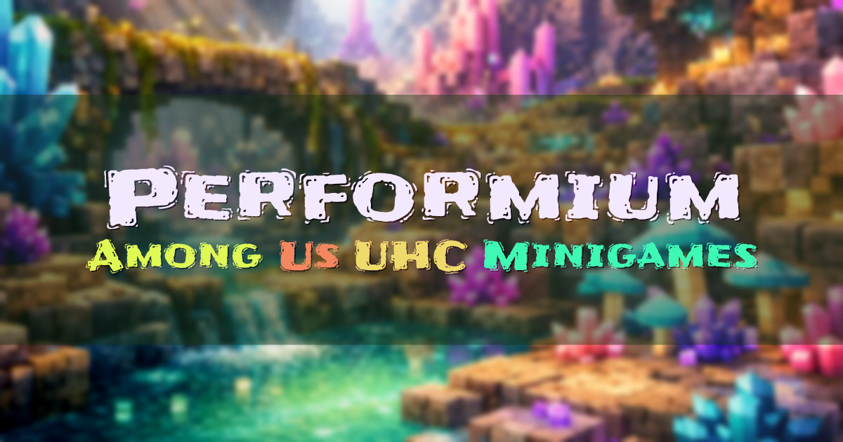 Banner for Performium Among Us UHC and Minigames (join.performium.co)