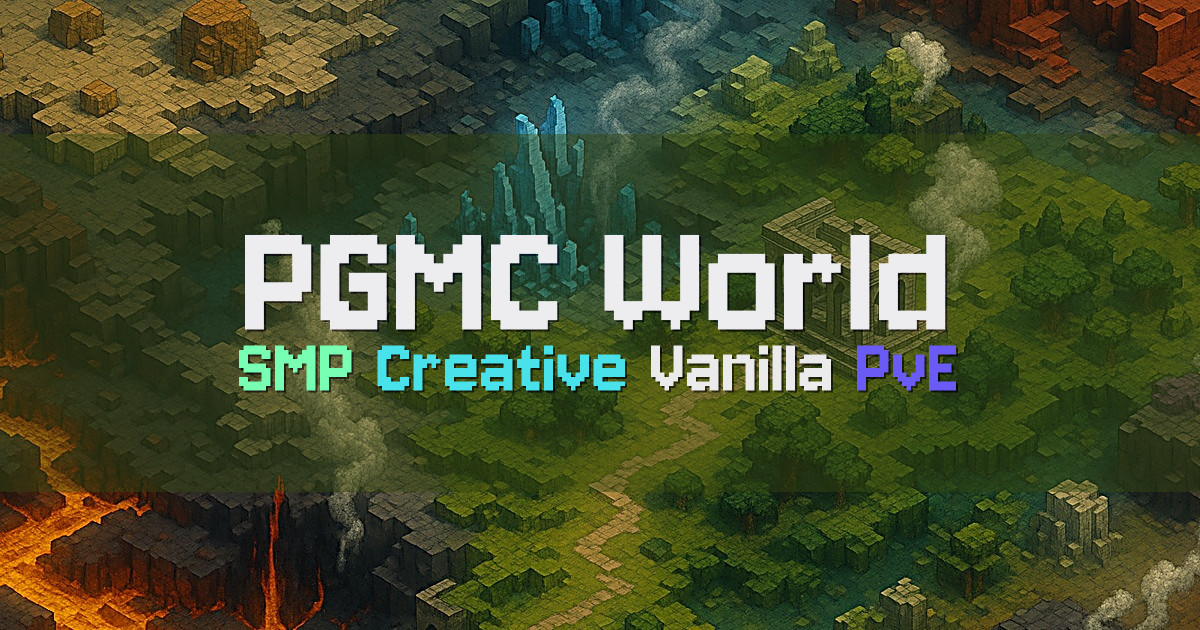 Banner for PGMC World PvE SMP Creative and Vanilla (pgmc.world)