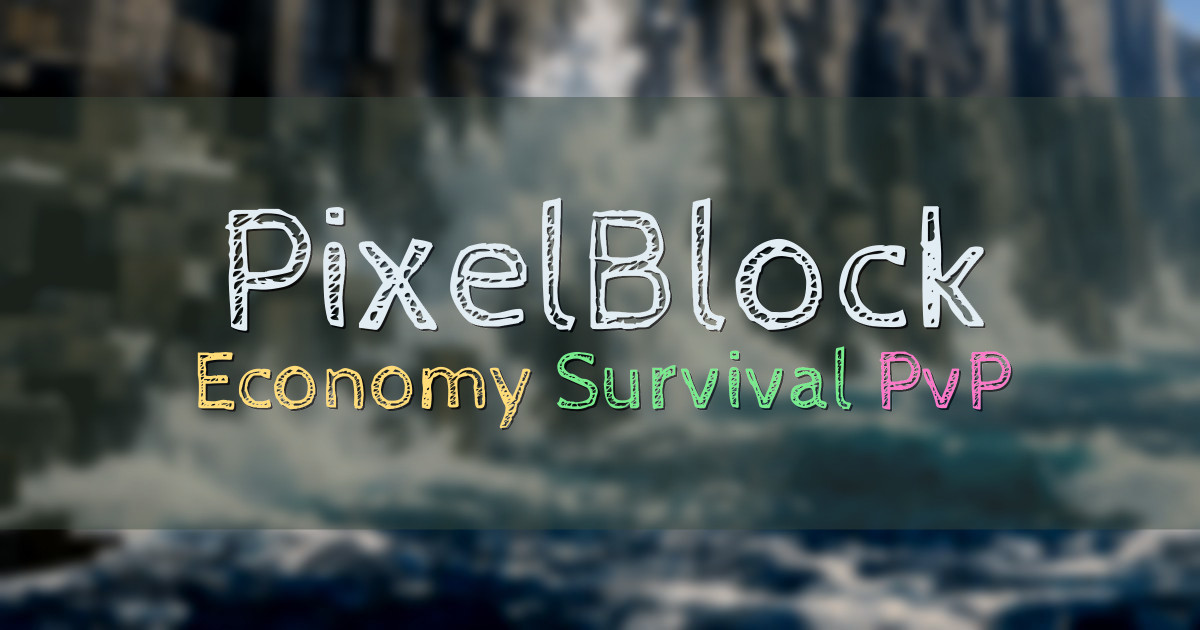 Banner for PixelBlock Economy Survival with Voting Ranks