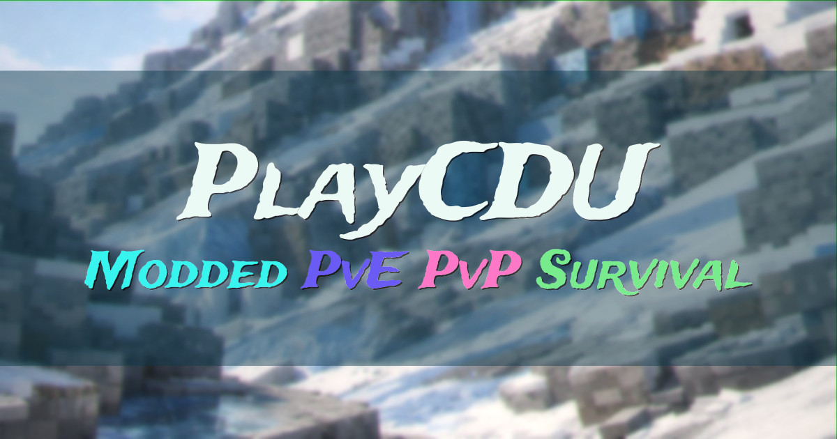 Banner for PlayCDU Modded Servers and Modpacks (nohub.playcdu.co)
