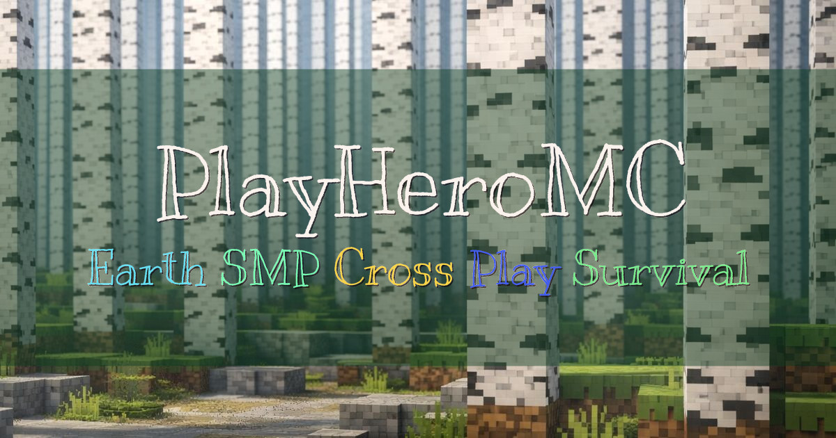 Banner for PlayHeroMC Earth SMP Cross Play Survival (org.playheromc.com)