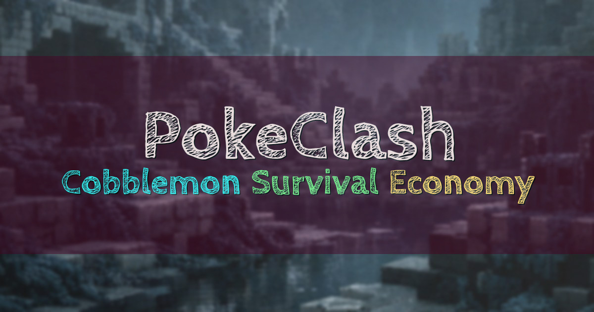 Banner for PokeClash Cobblemon Survival (cobble.pokeclash.com)