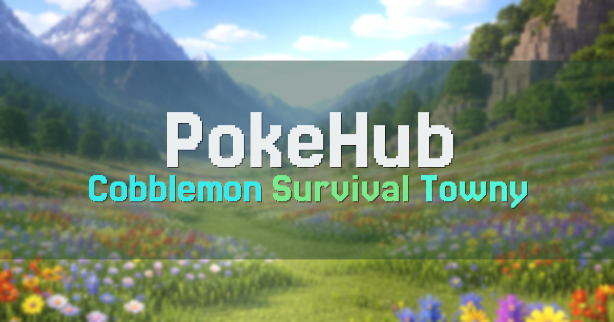 Banner for PokeHub Cobblemon Survival Server (play.pokehub.org)
