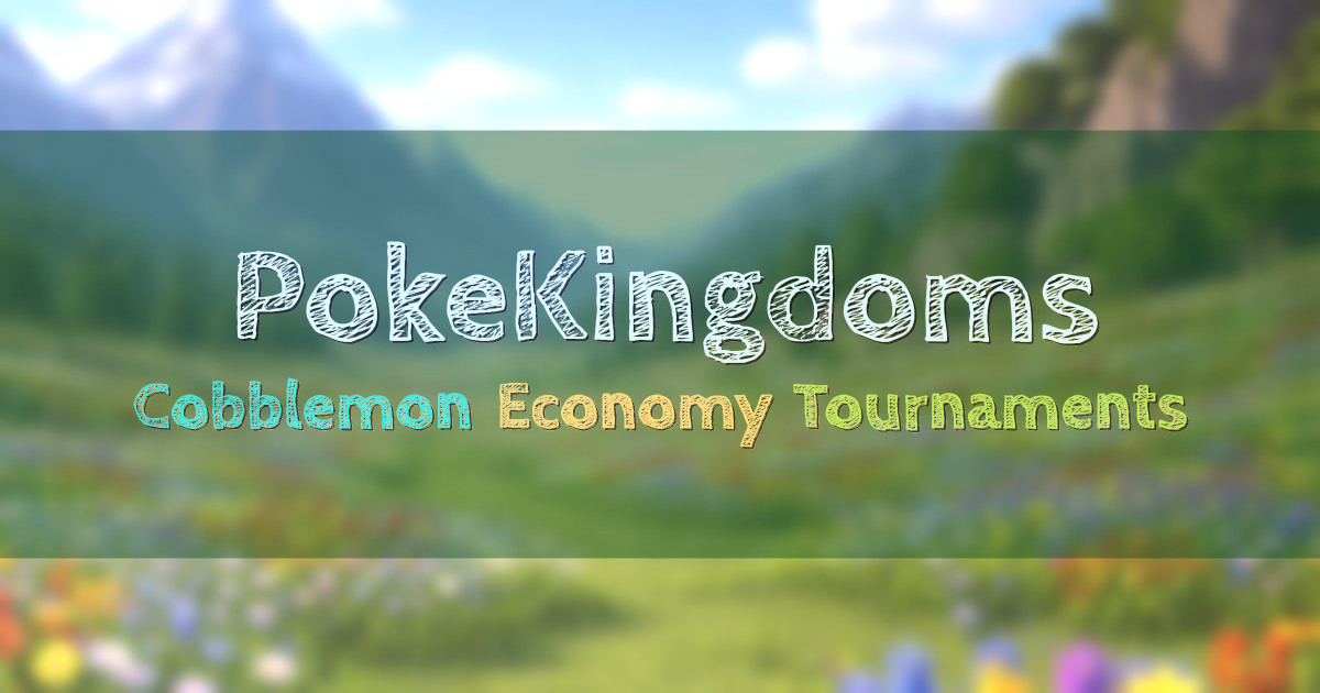 Banner for PokeKingdoms Cobblemon Kingdoms and Champion Battles (play.pokekingdoms.com)