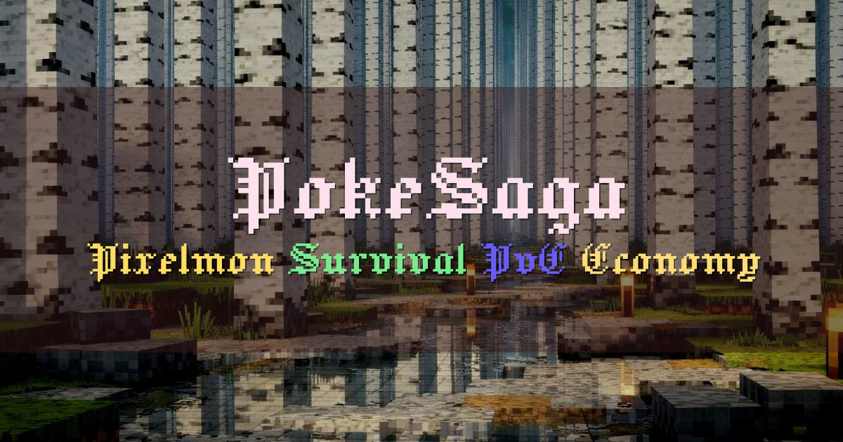 Banner for PokeSaga Pixelmon Reforged Survival PvE (play.pokesaga.org)