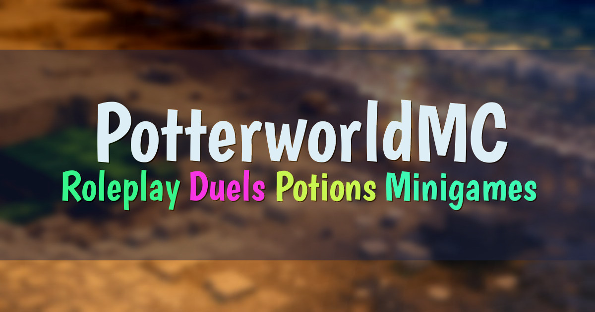 Banner for PotterworldMC Magical Roleplay Duels and Challenges (play.potterworldmc.com)