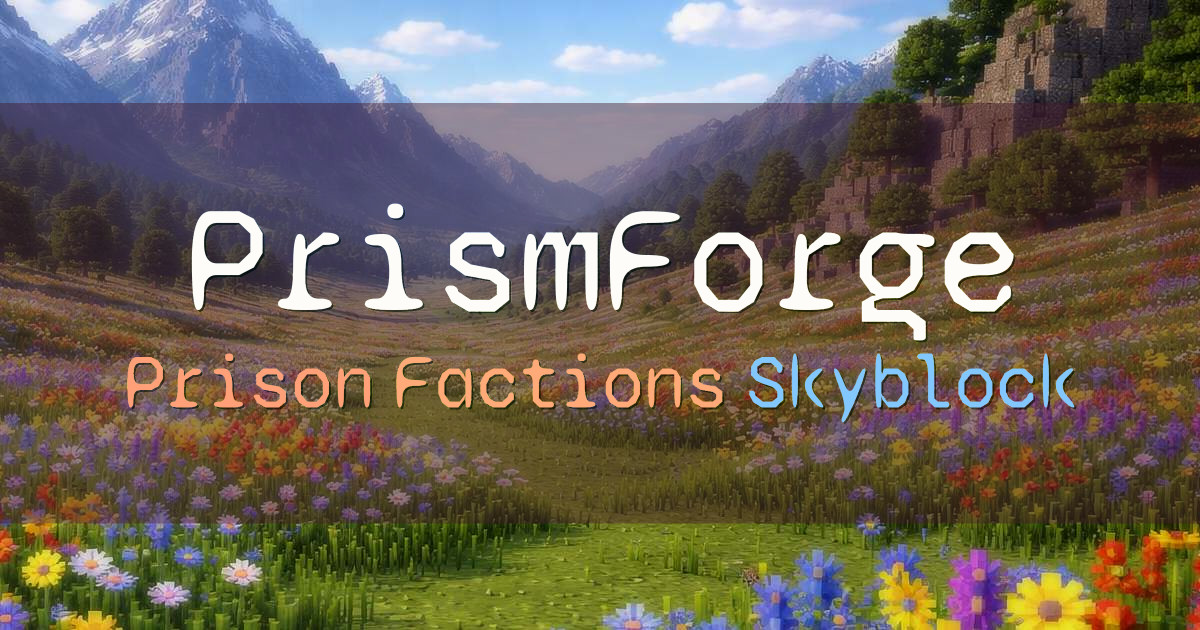 Banner for PrismForge SSundee Inspired Prison Factions Skyblock (play.prismforge.com)