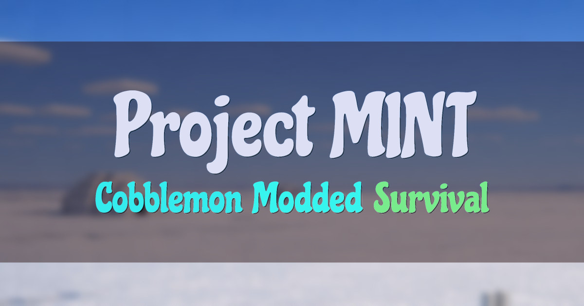 Banner for Project MINT Cobblemon Modded Survival (play.projectmintmc.com)