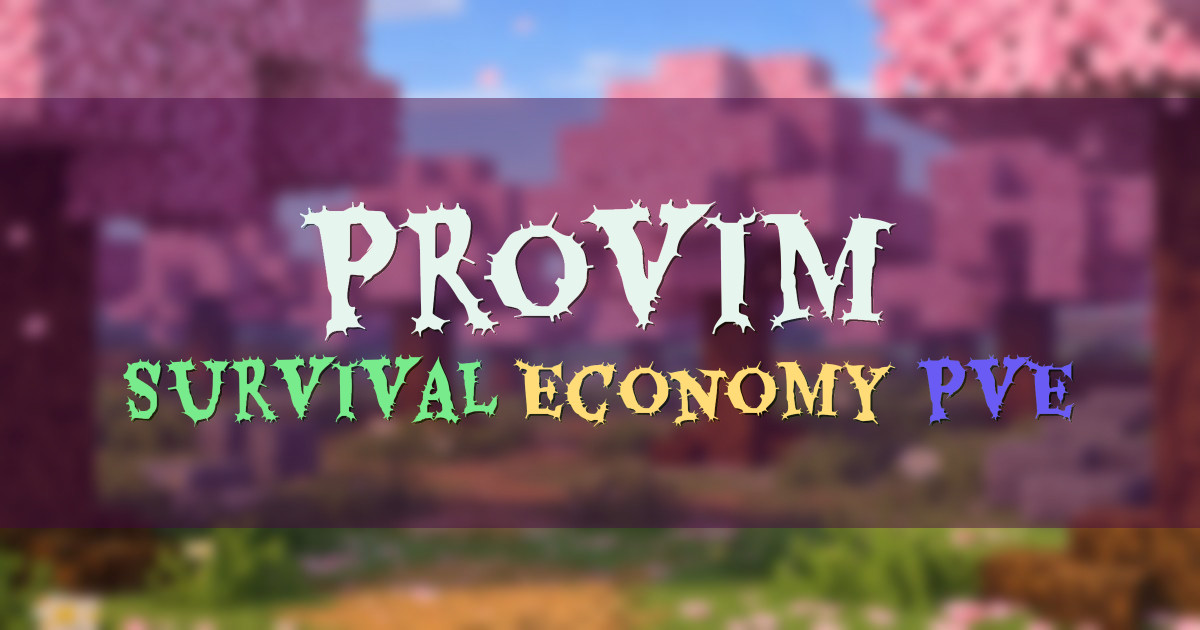 Banner for Provim Survival with Campaign Mode and Custom Bosses (play.provim.org)
