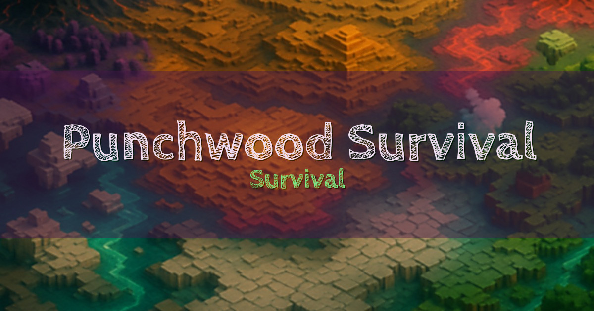 Banner for Punchwood Survival Survival (mygs.co)