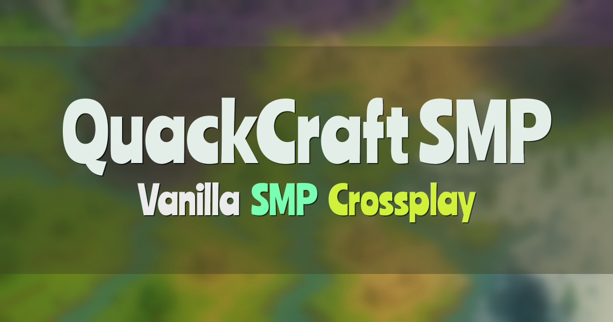 Banner for QuackCraft SMP Vanilla Hermitcraft Like Crossplay (play.quackcraft.org)