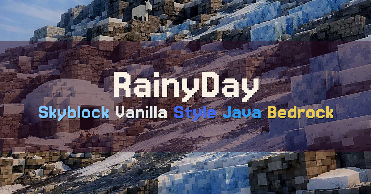 Banner for RainyDay Vanilla Style Skyblock (ms.rainyday.gg)