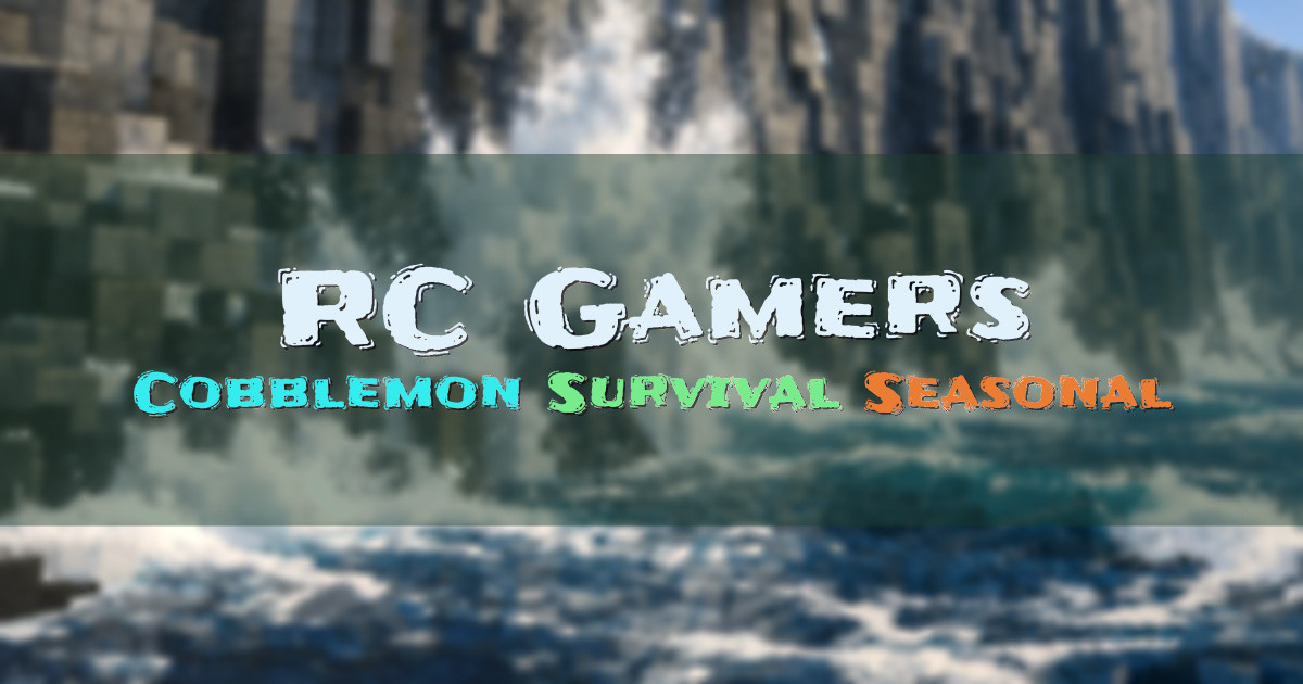 Banner for RC Gamers Cobblemon Survival Network (play.rc-gamers.com)
