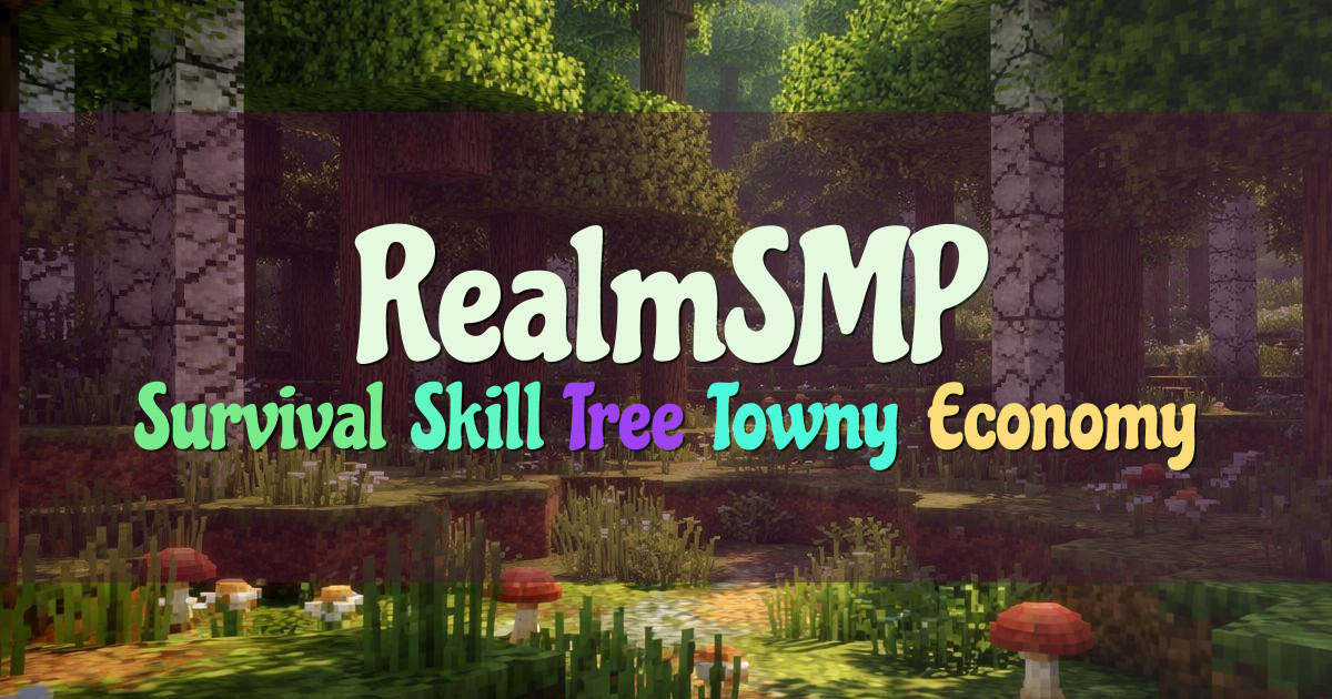 Banner for RealmSMP Survival with Custom Skill Tree (ms.realmsmp.net)