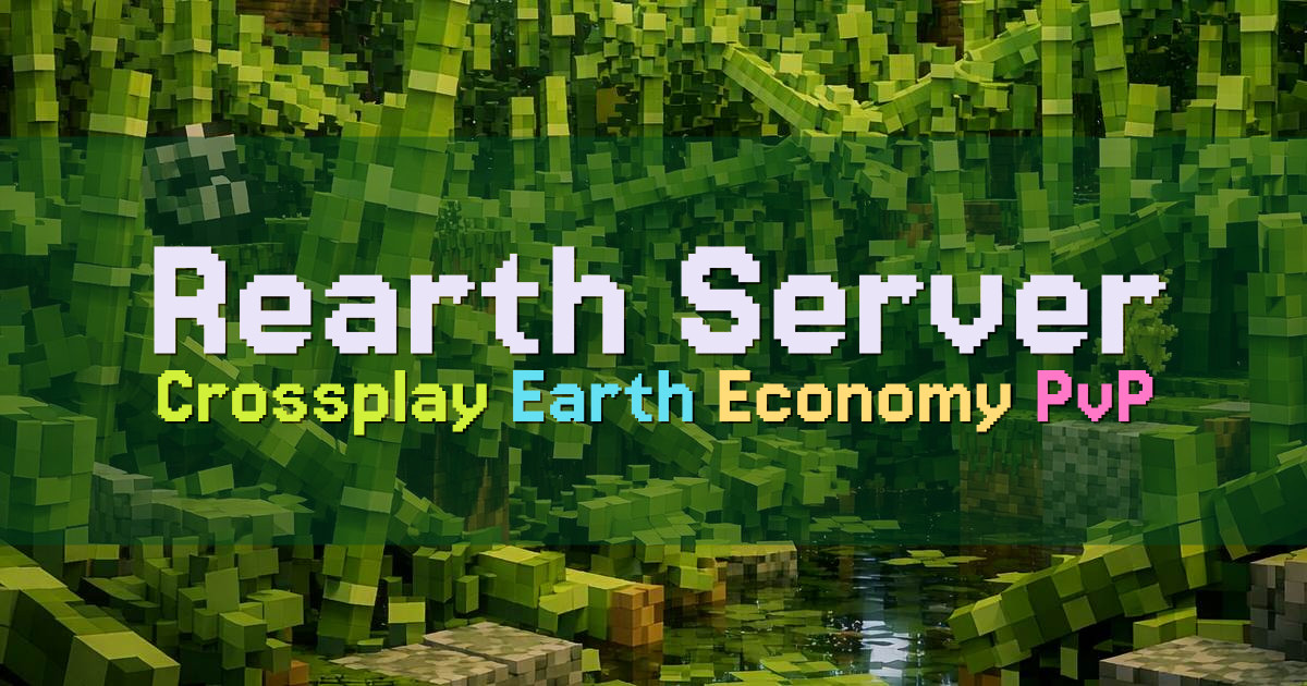 Banner for Rearth Server Crossplay Earth Life and War (rearth.xyz)