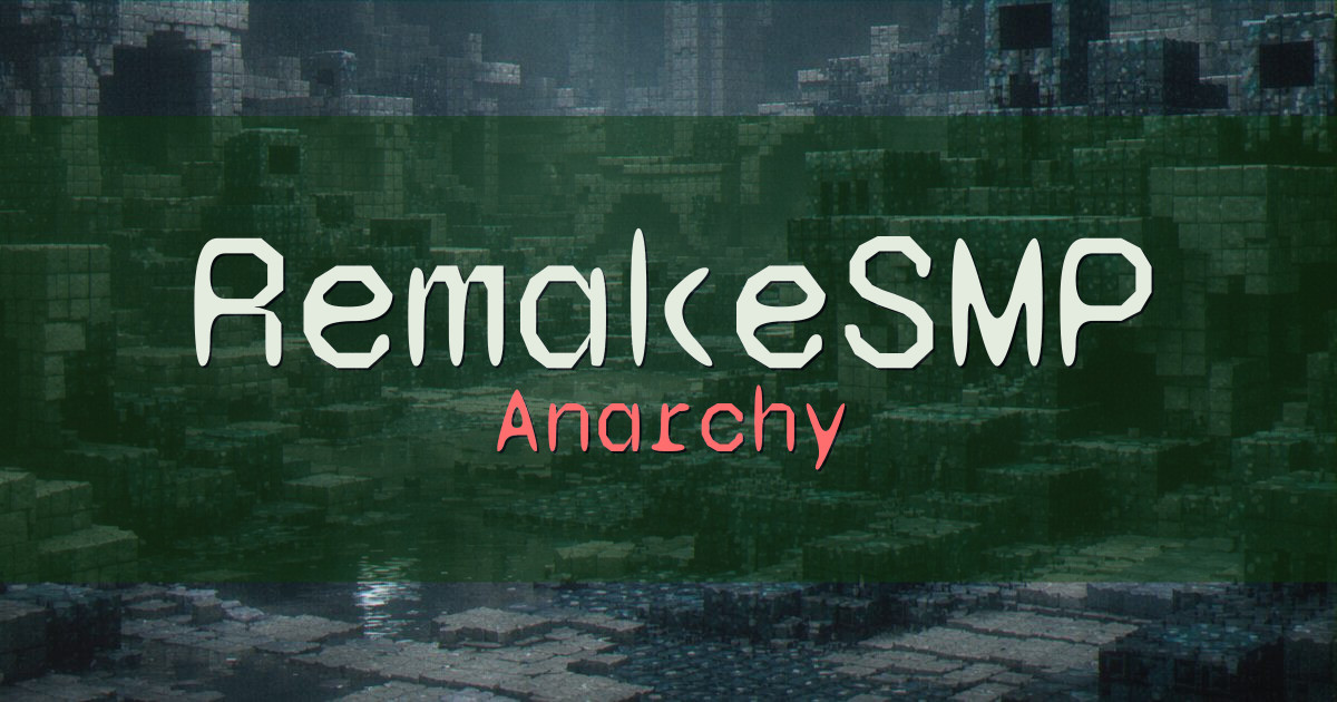 RemakeSMP Anarchy Minecraft server