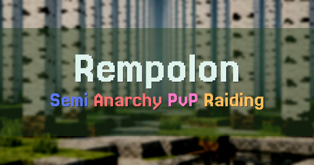 Banner for Rempolon Semi Anarchy Survival