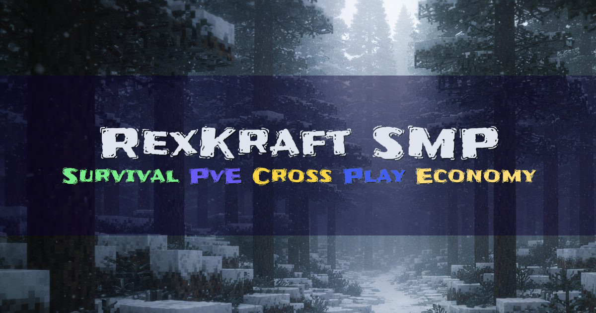 Banner for RexKraft SMP Survival PvE Cross Play (mso.rexkraft.com)