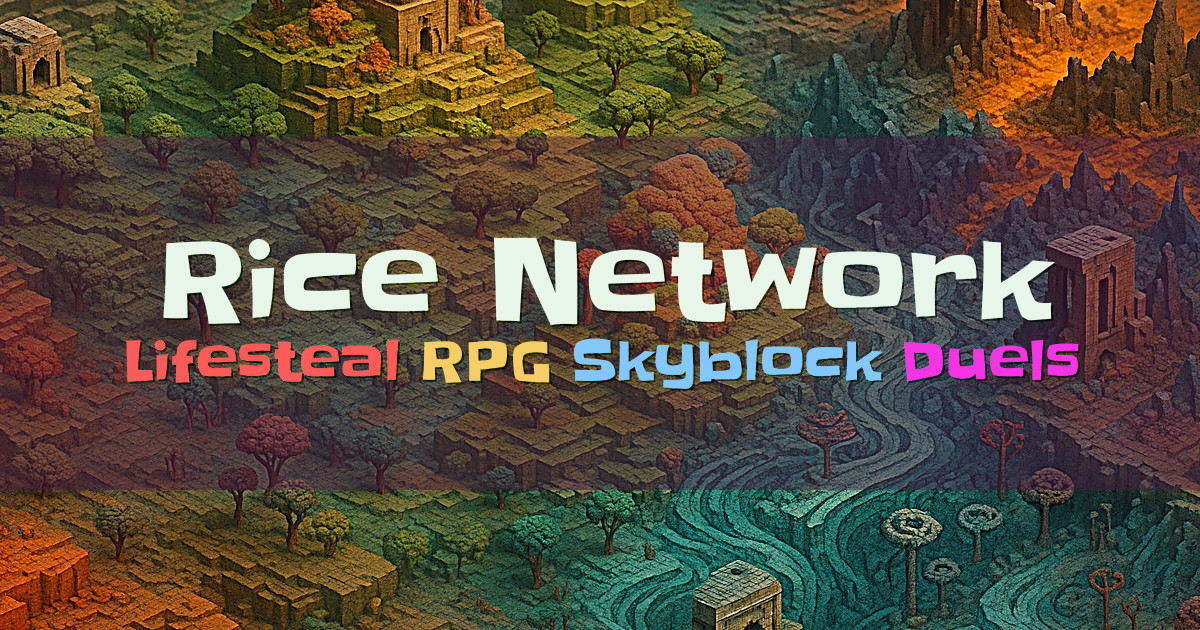 Banner for Rice Network Lifesteal RPG Skyblock and 1.8 Duels (ricenetwork.xyz)