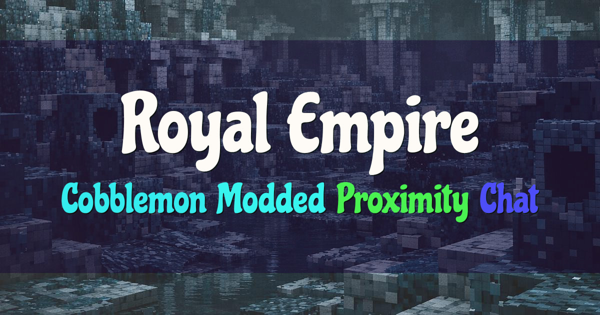 Banner for Royal Empire All The Mons Cobblemon Server (craft.royalempire.info)