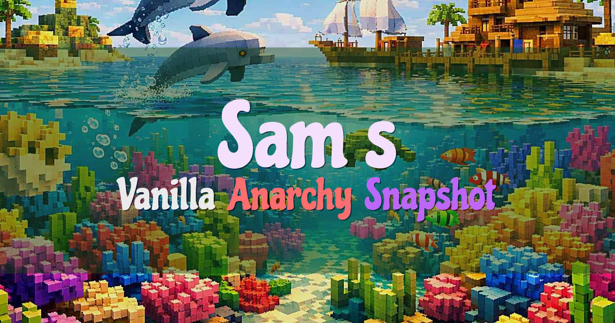 Banner for Sam’s Vanilla Anarchy on a 2011 Map (sams.tj)