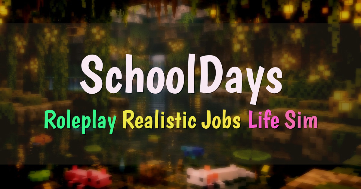 Banner for SchoolDays Realistic Life Roleplay (schooldays.club)