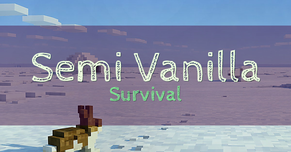 Semi Vanilla Survival Minecraft server