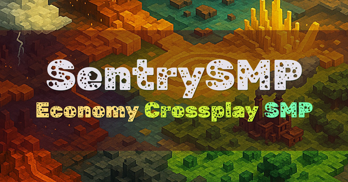 Banner for SentrySMP Survival Economy Crossplay SMP