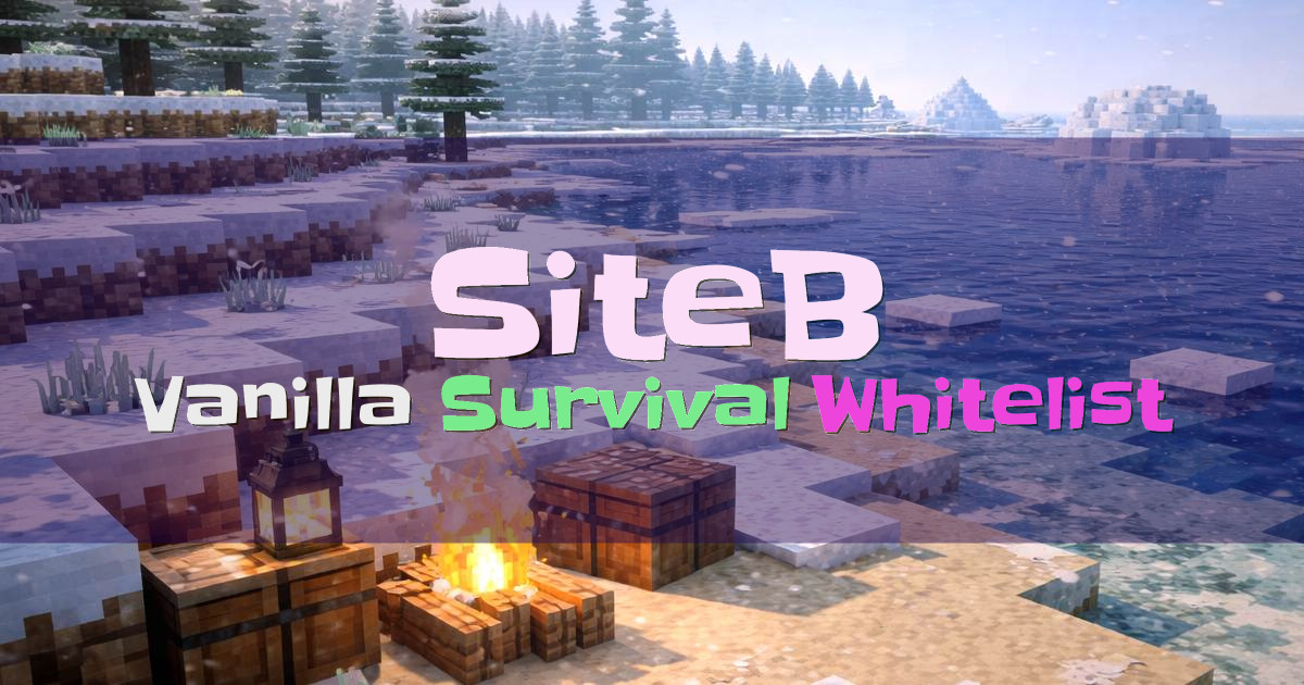 Banner for SiteB Vanilla 1.21 Survival SMP for Adults (mc.siteb.xyz)